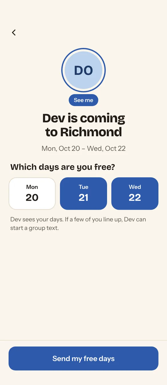 A friend picking which days they are free while Dev visits Richmond